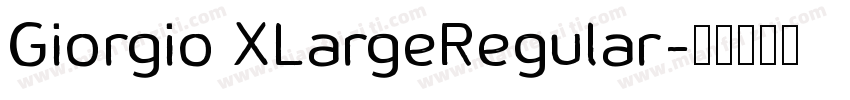 Giorgio XLargeRegular字体转换